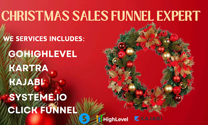 Gig Preview - Build edit christmas sales funnel on gohighlevel clickfunnel systeme io kajabi