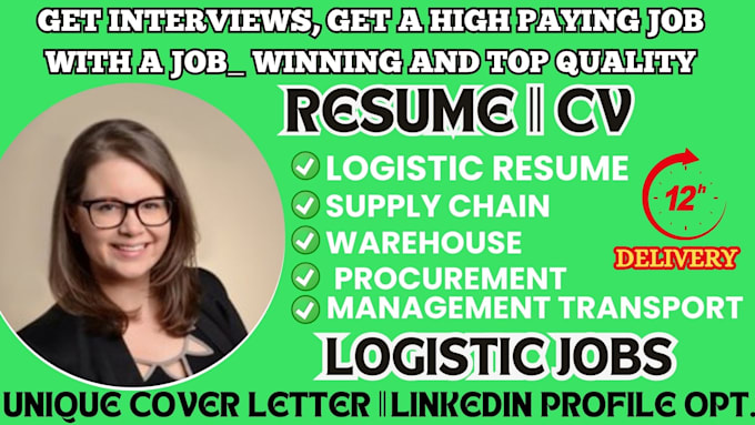 Gig Preview - Craft a supply chain, logistic, warehouse, transportation, fleet manager resume