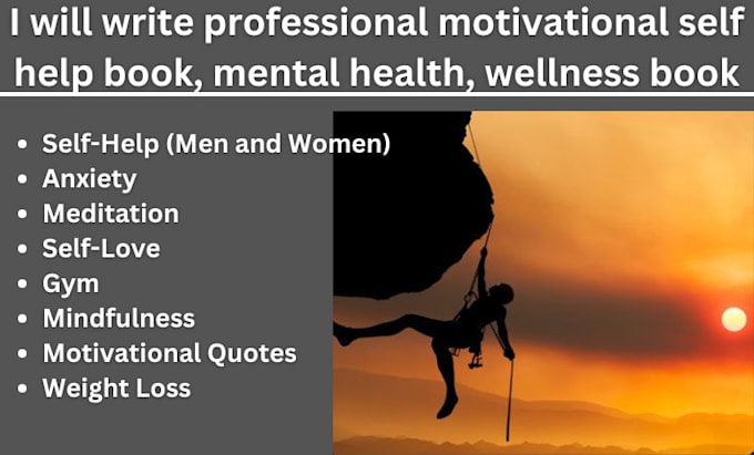 Gig Preview - Write professional motivational self help book, mental health, wellness book