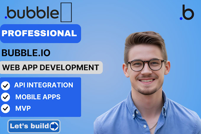 Gig Preview - Build bubble io apps, bubble io saas websites, bubble mvp app bubble developer