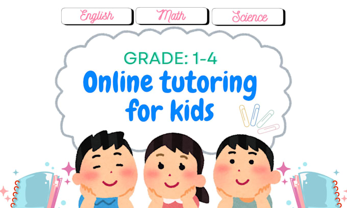 Gig Preview - Be your online math science and english tutor