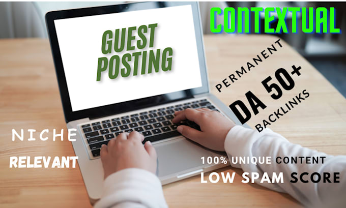 Gig Preview - Do top notch guest posts on high da blog sites and websites