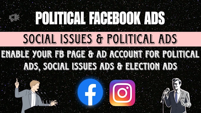 Gig Preview - Set up an manage your political facebook an instagram ads social issues ads