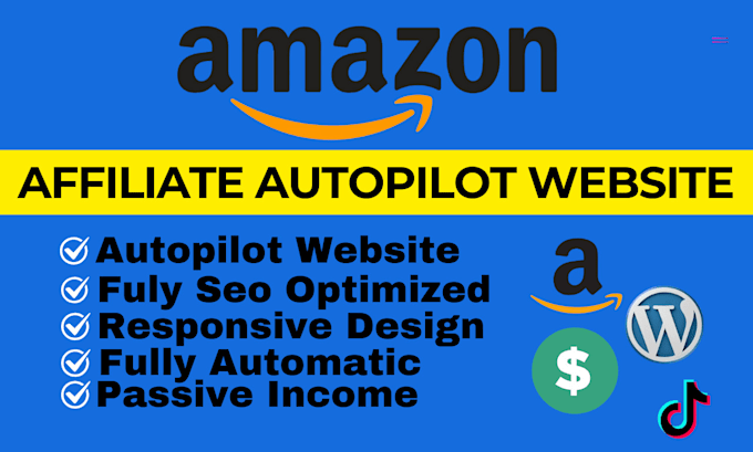 Gig Preview - Do autopilot amazon affiliate website clickbank affiliate marketing sales