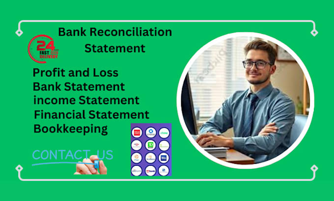 Gig Preview - Do bank reconciliation financial statement cash flow, balance sheet for you irs