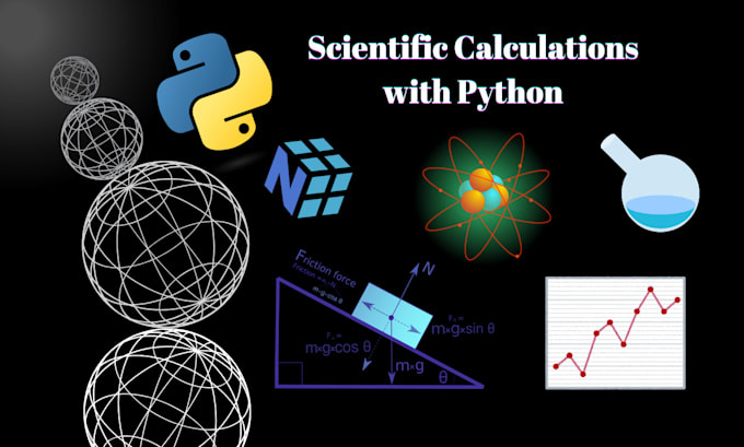 Gig Preview - Make scientific calculations and modeling with python