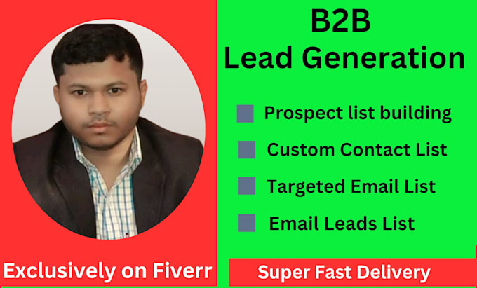 Gig Preview - Do b2b lead generation, targeted email list, prospect list building