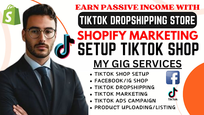 Gig Preview - Setup tiktok dropshipping, tiktok shop ads, tiktok marketing boost shopify sales