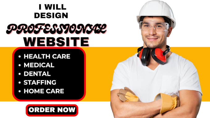 Gig Preview - Design healthcare staffing website, medical website, dental website