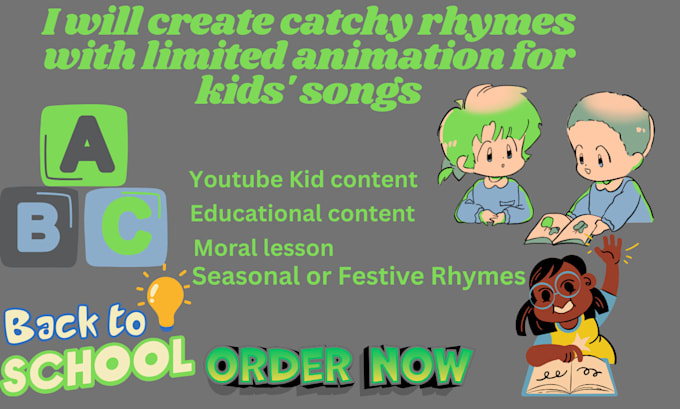 Gig Preview - Create catchy rhymes with limited animation for kids songs, education