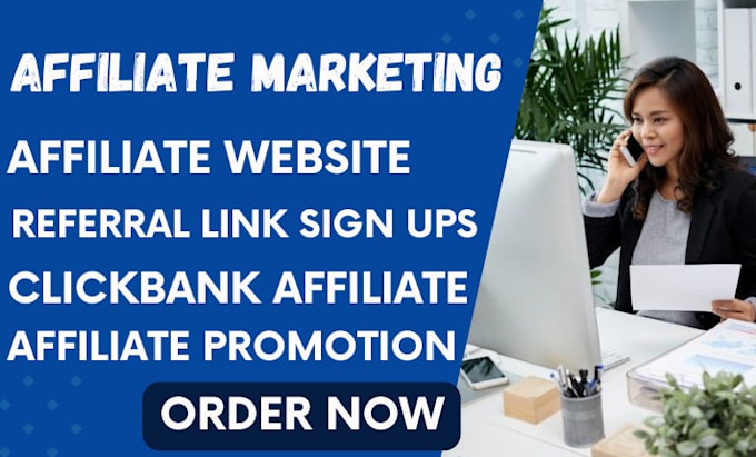 Gig Preview - Affiliate link sign up promotion and affiliate marketing