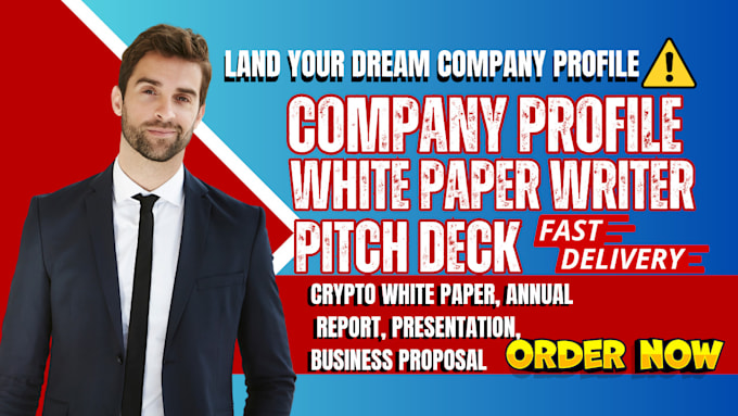 Gig Preview - Write and design company profiles, white papers, pitch decks, business proposal