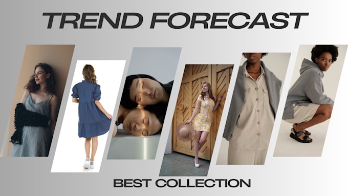 Gig Preview - Create trend forecast fashion