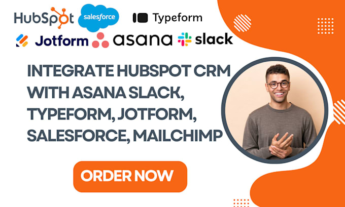 Gig Preview - Integrate, connect hubspot crm with asana slack, typeform, jotform, salesforce