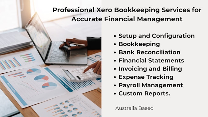 Gig Preview - Provide professional xero bookkeeping services for accurate financial management