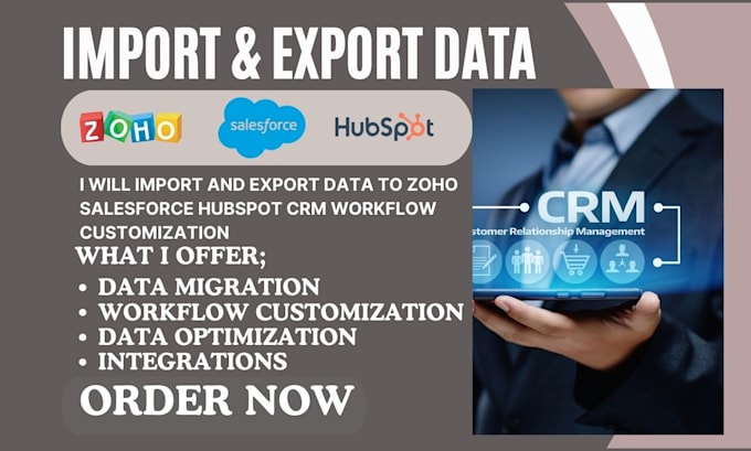 Gig Preview - Import and export data to zoho, salesforce hubspot CRM workflow customization