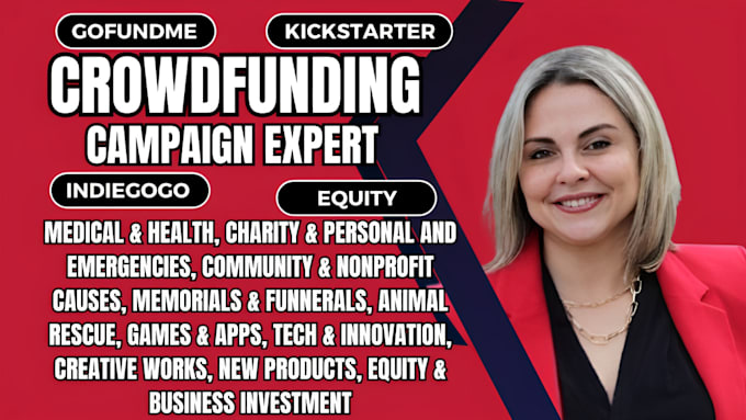 Gig Preview - Do crowdfunding campaign creation and promotion gofundme kickstarter indiegogo