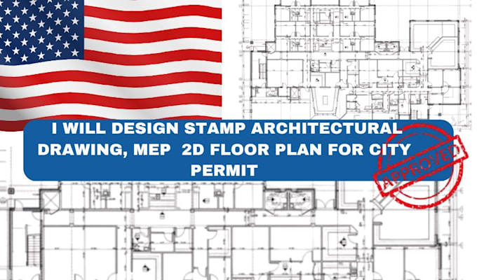 Gig Preview - Design stamp architectural drawing, mep  2d floor plan for city permit