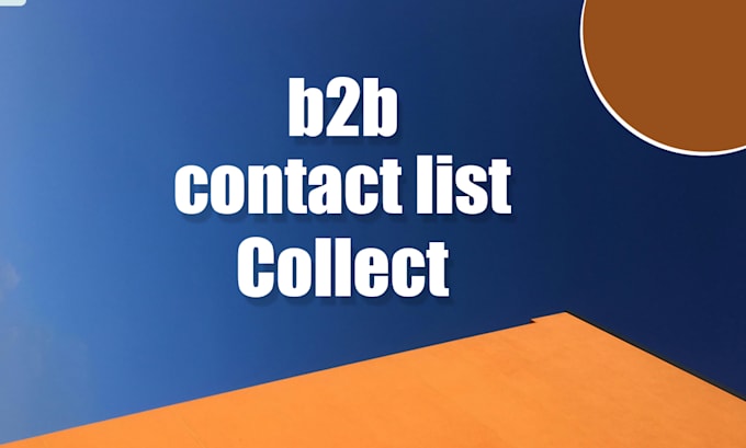 Gig Preview - Provide you a b2b contact list for business