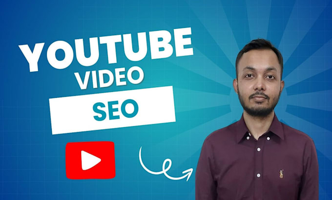 Gig Preview - Optimize your youtube video seo to rank higher