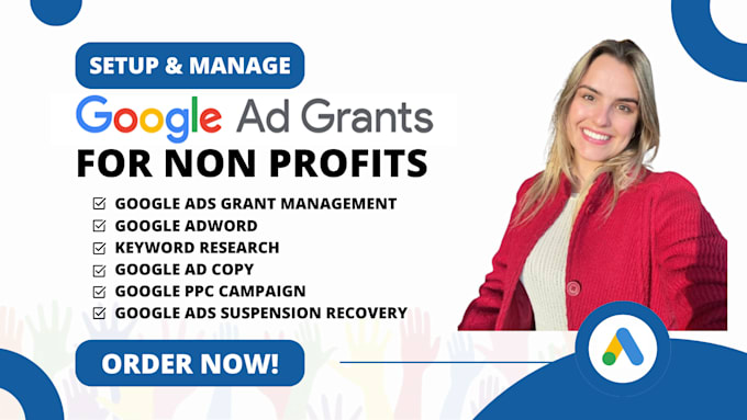 Gig Preview - Setup manage and optimize google ads grant PPC campaign for non profit