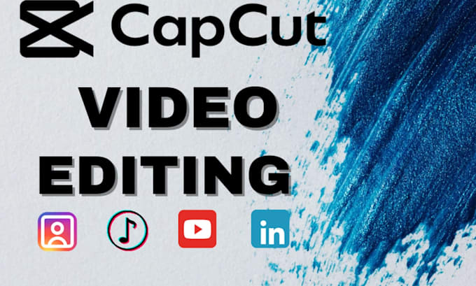 Gig Preview - Be your professional capcut editor for capcut and video editing using capcut pro