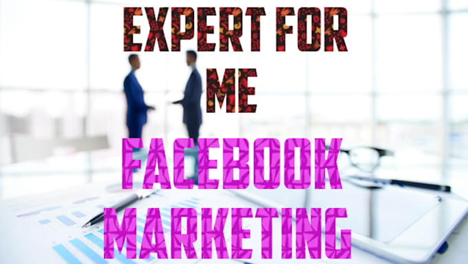 Gig Preview - Do you respect facebook marketing ant social marketing