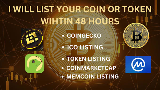 Gig Preview - Add your tocken to coin market cap and coin geco lists