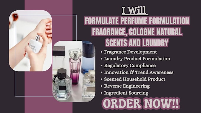 Gig Preview - Formulate perfume formulation fragrance, cologne natural scents and laundry