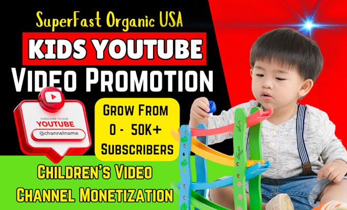 Gig Preview - Viral kids youtube promotion, kids music video promotion, children channel SEO