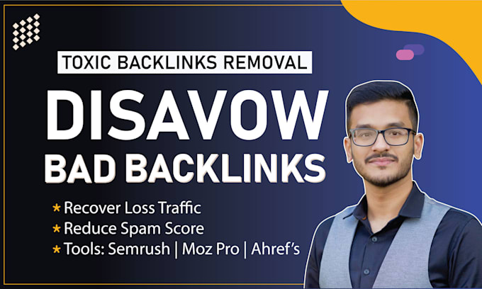 Gig Preview - Remove bad backlinks, disavow toxic links or delete moz spam links