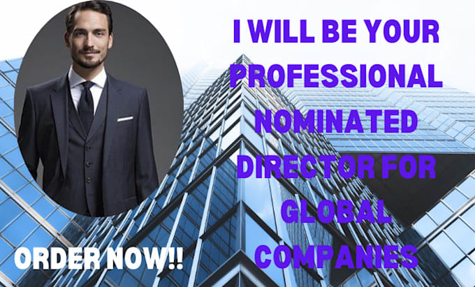 Gig Preview - Be your nominee director in uae, singapore, and hong kong