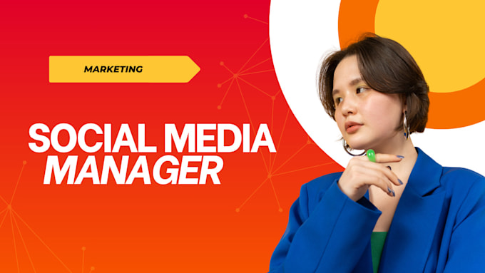 Gig Preview - Be your social media marketing manager and content creator