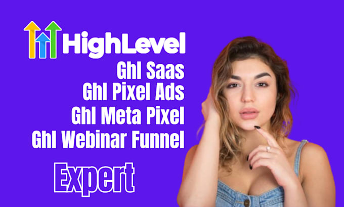 Gig Preview - Ghl saas ghl pixel ads ghl meta pixel ghl webinar funnel ghl pipelines ghl quiz