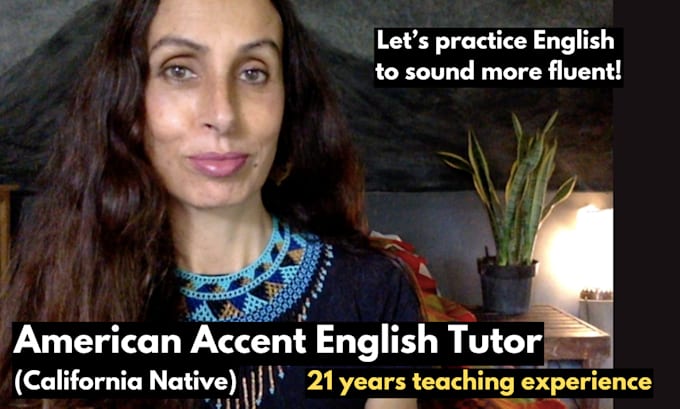 Gig Preview - Be your american accent english tutor