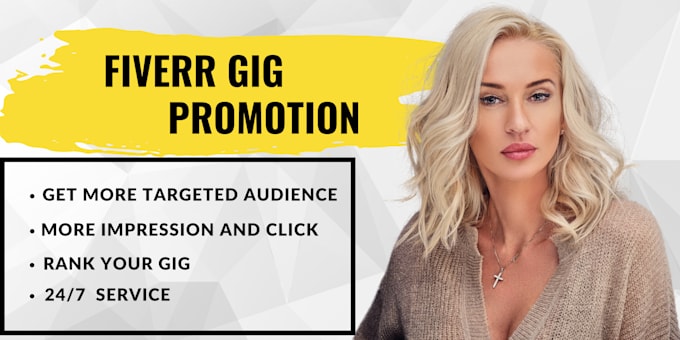 Gig Preview - Promote your fiverr gig with targeted ads