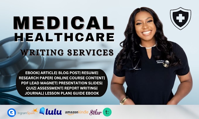 Gig Preview - Write medical ebook, dentistry, healthcare, ebook writer, ghostwriter, nursing