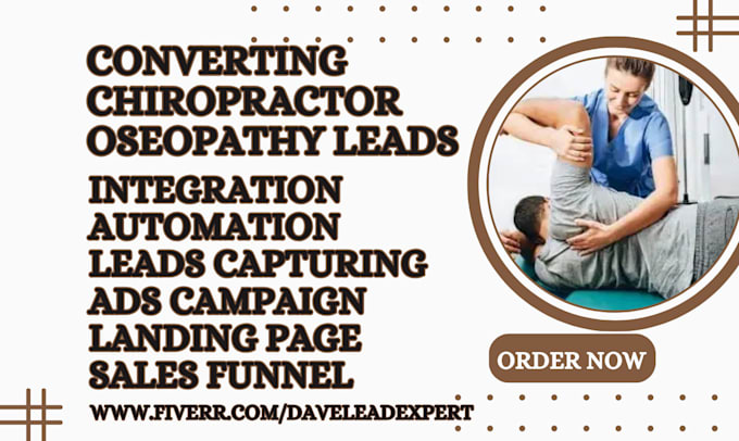 Gig Preview - Generate highly converting chiropractor massage  aesthetic osteopathy leads