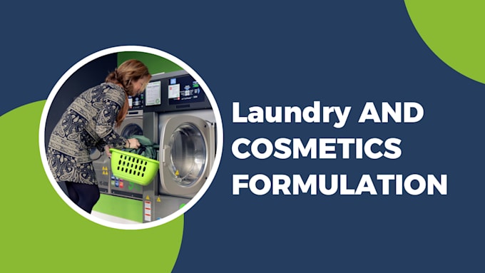 Gig Preview - Develop formulation for cosmetics and laundry products