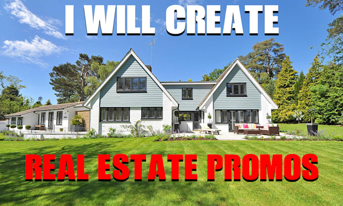 Gig Preview - Create real estate video promos