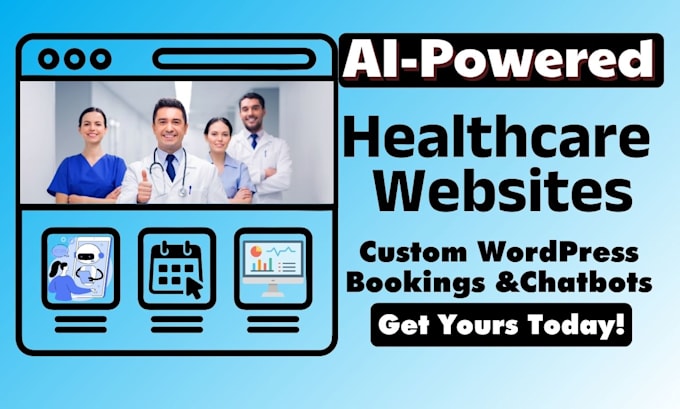 Gig Preview - Build a custom ai powered healthcare wordpress site with analytics and chatbots