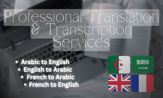 Bestseller - provide professional translation services in arabic, english, and french