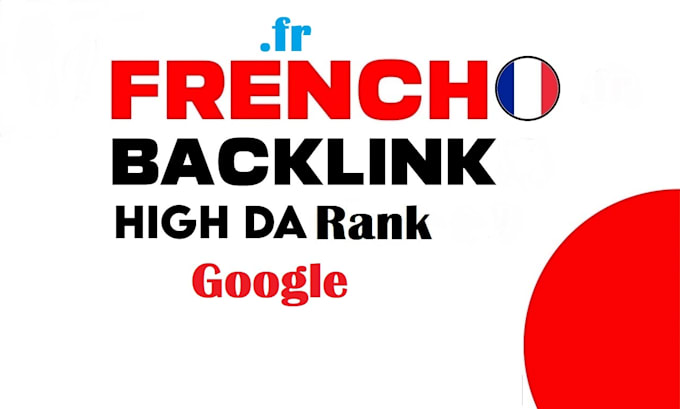 Gig Preview - Do for SEO french backlink high trust flow white hat france fr link building