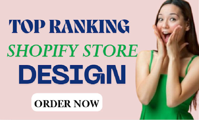 Gig Preview - Create shopify website or shopify dropshipping store design