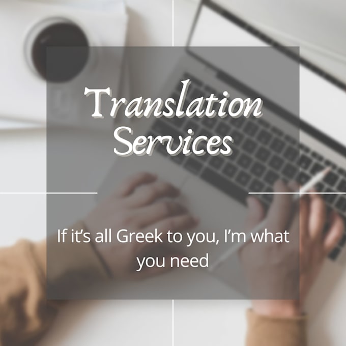 Gig Preview - Translate your content to greek in no time