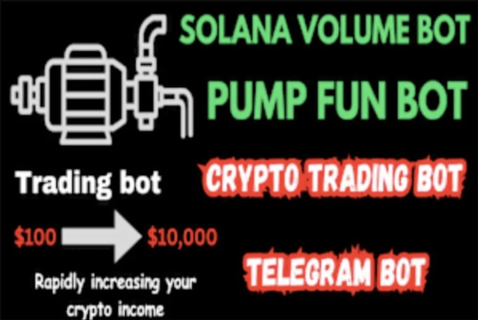 Gig Preview - Develop pump fun bot, market making bot, solana volume bot, solana pump fun bot