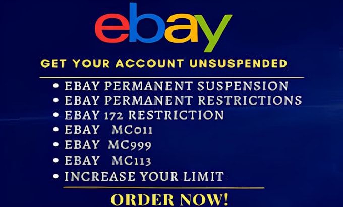 Gig Preview - Do ebay account reinstatement mc011 ebay suspension mc999 ebay restriction