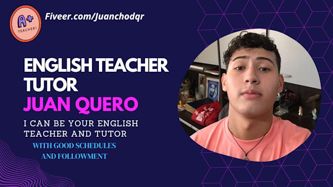 Gig Preview - Be your english teacher or tutor