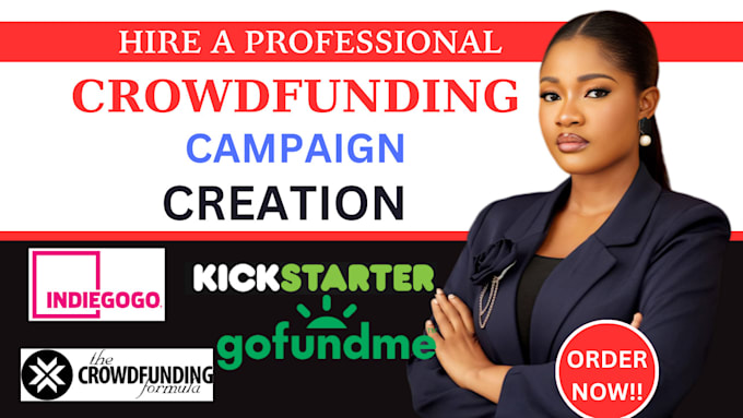 Gig Preview - Do crowdfunding campaign creation for kickstarter, indiegogo, gofundme