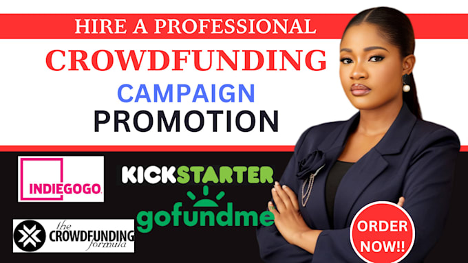 Gig Preview - Do crowdfunding campaign promotion for kickstarter indiegogo gofundme campaign